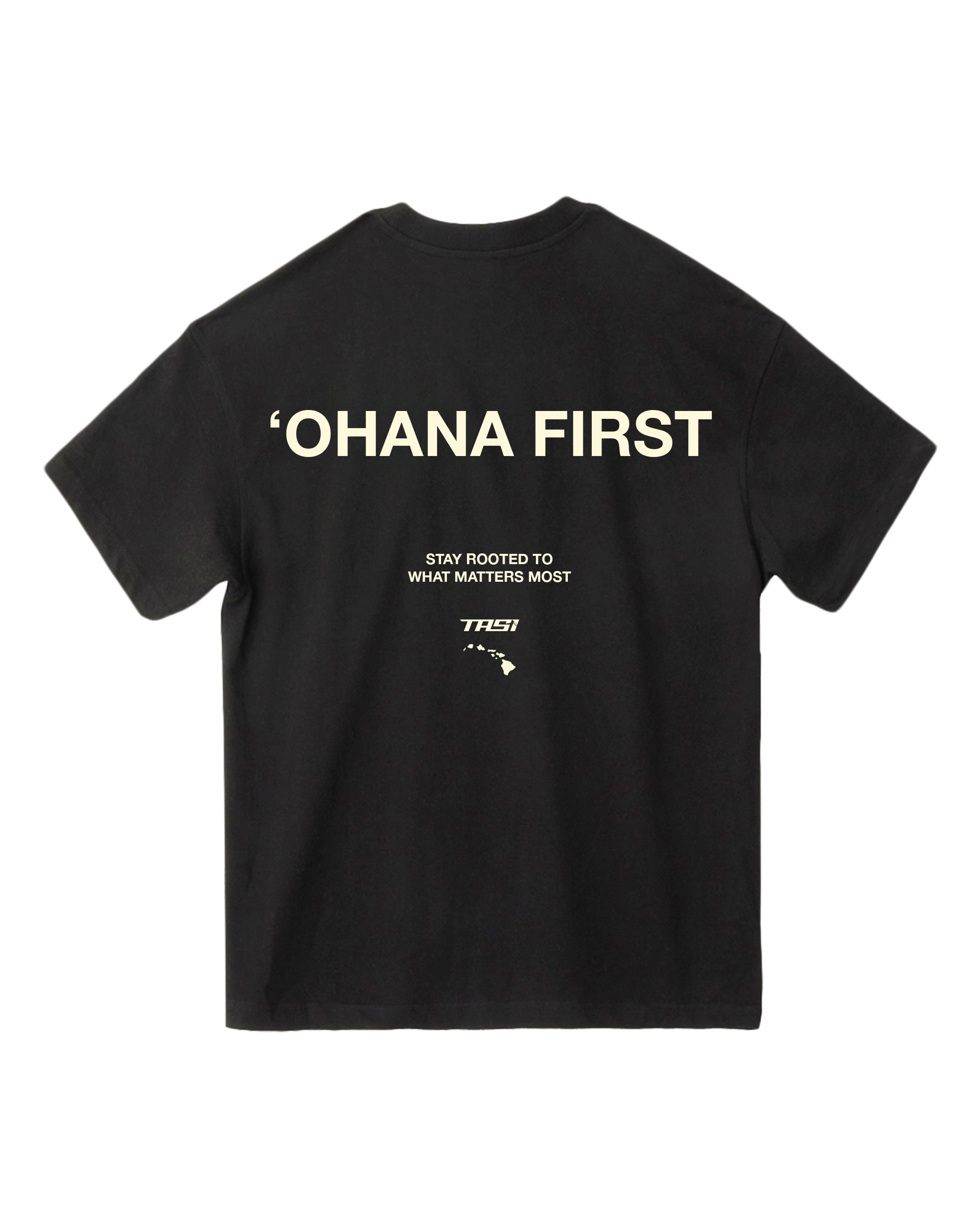 Ohana First Tee – Tasi First